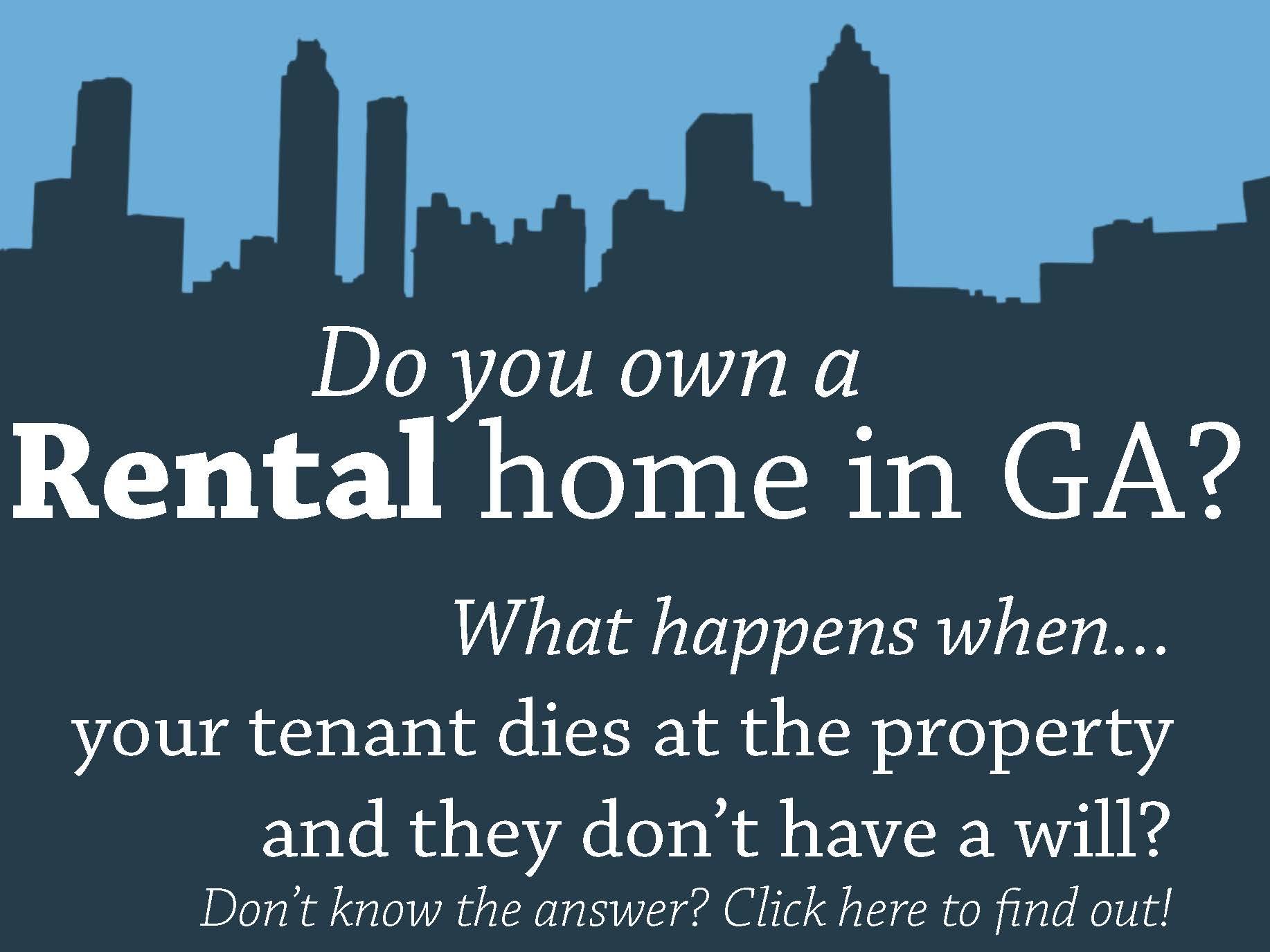 Atlanta Property Management What happens when your tenant dies in the